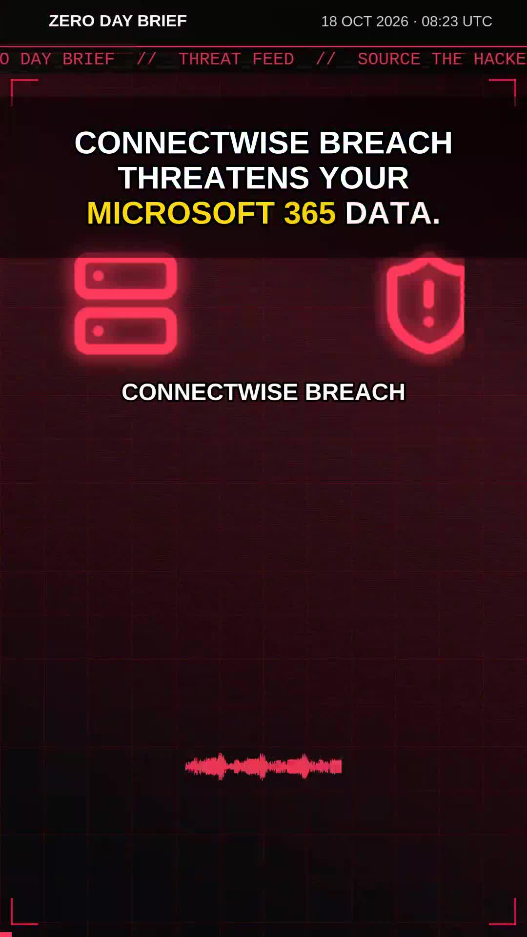Video preview: ConnectWise Suspends Cloud Backup After Attackers Compromise Microsoft 365 Tenants